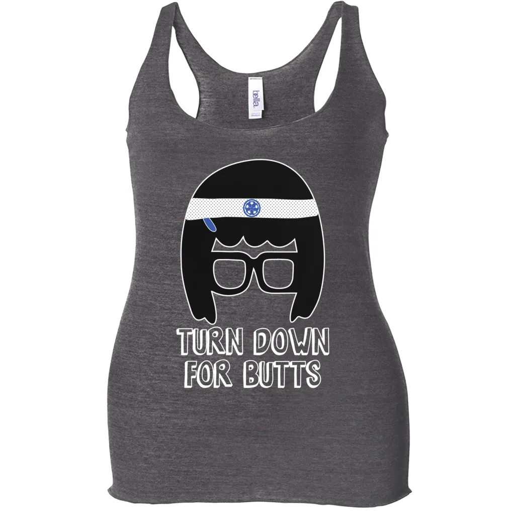 Turn Down for Butts Tina Tank Tops