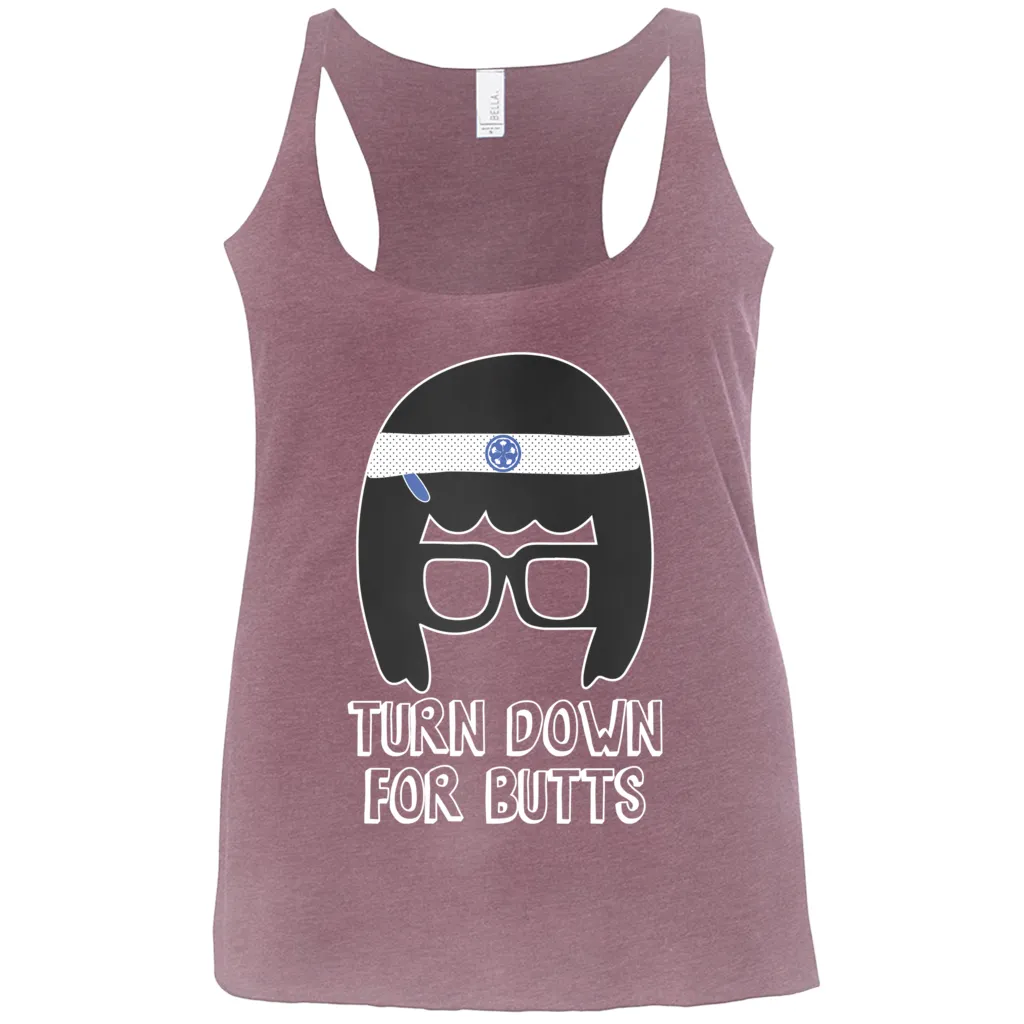 Turn Down for Butts Tina Tank Tops
