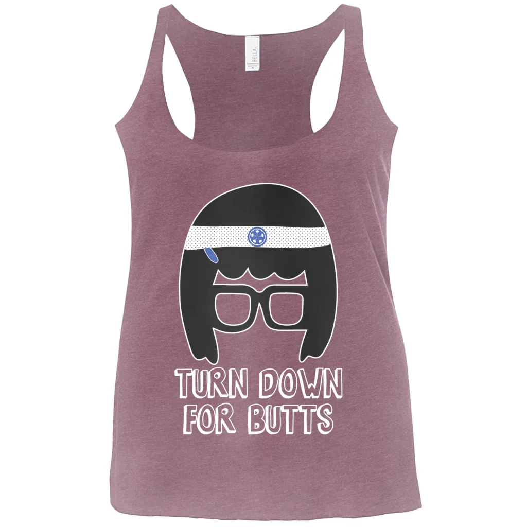Turn Down for Butts Tina Tank Tops